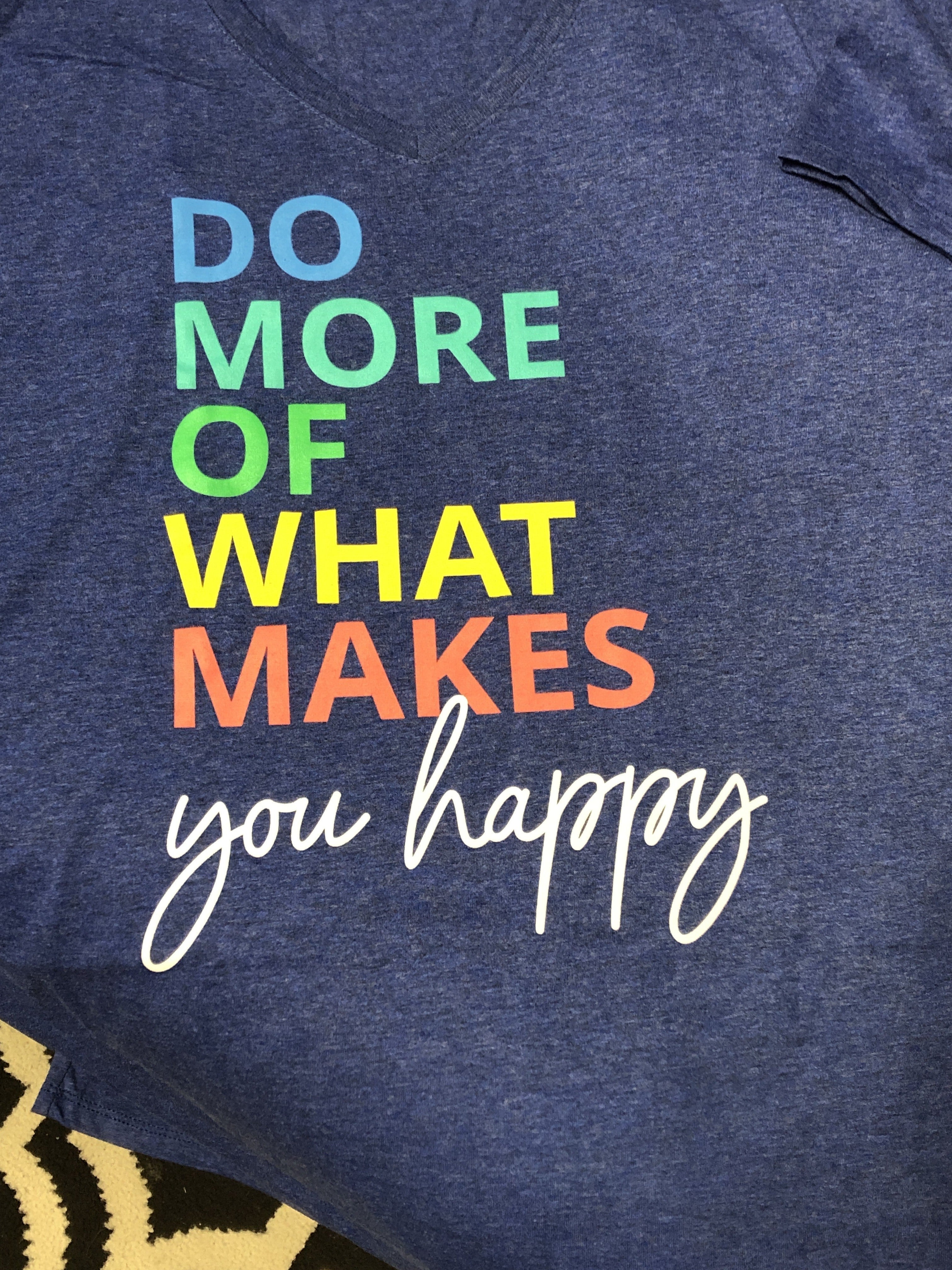 Do More of What Makes You Happy