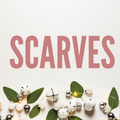 SCARVES