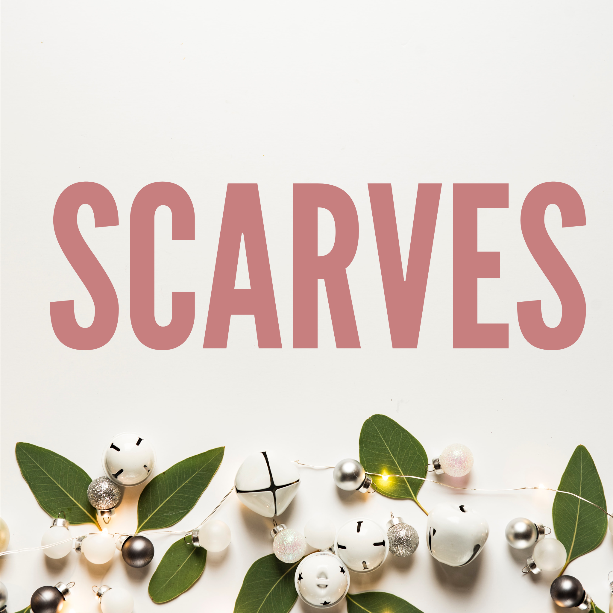 SCARVES