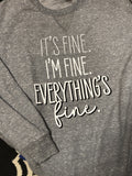 I'm Fine Pullover