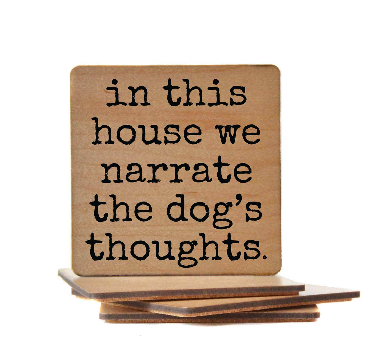 Narrate The Dogs Coaster
